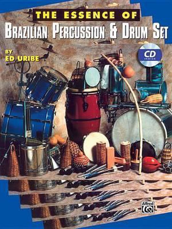 The Essence of Brazilian Percussion + CD