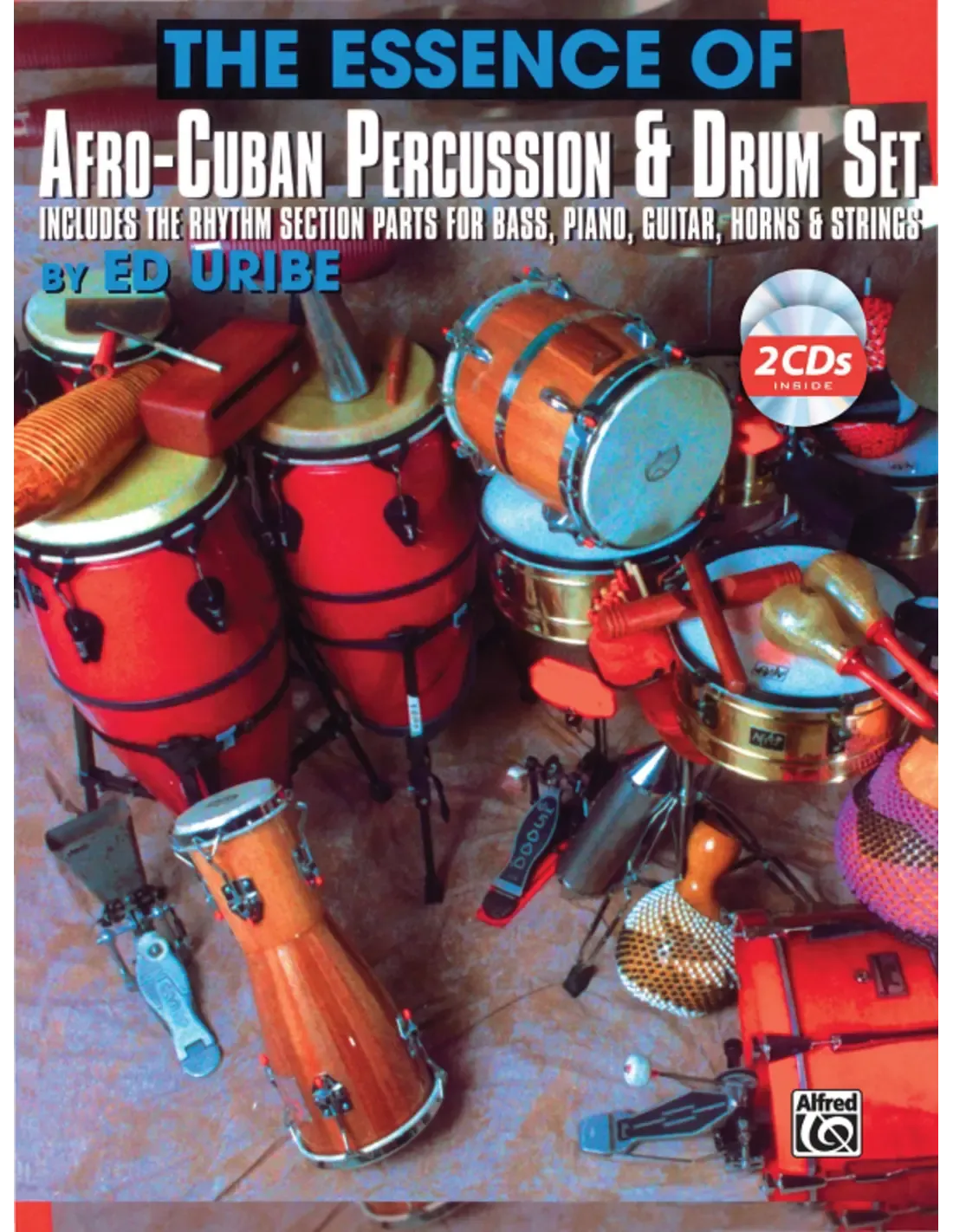 The Essence of Afro Cuban Percussion + CD