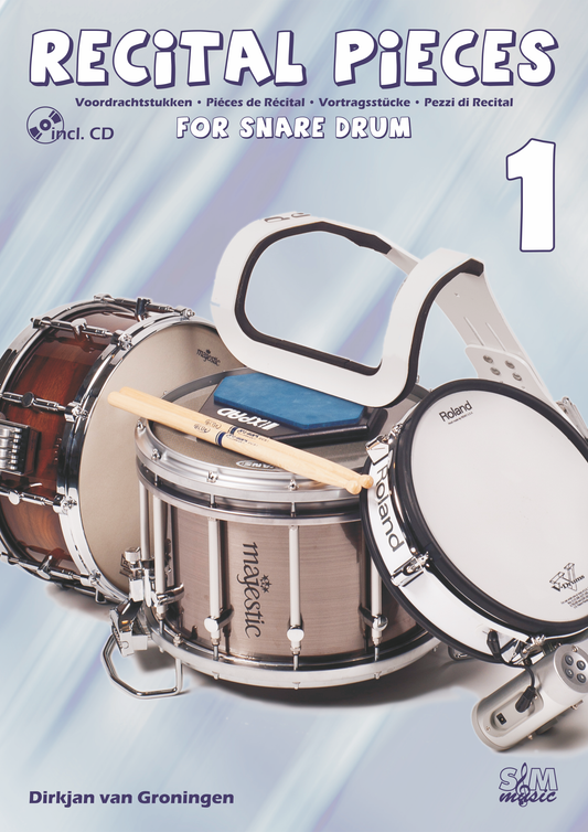 Recital Pieces For Snare Drum Volume 1 | Dirkjan van Groningen