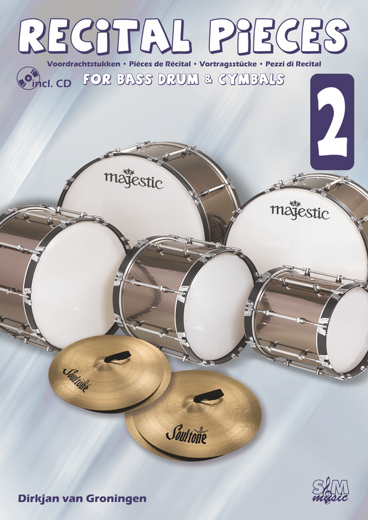 Recital Pieces For Bass Drum & Cymbals Volume 2 | Dirkjan van Groningen