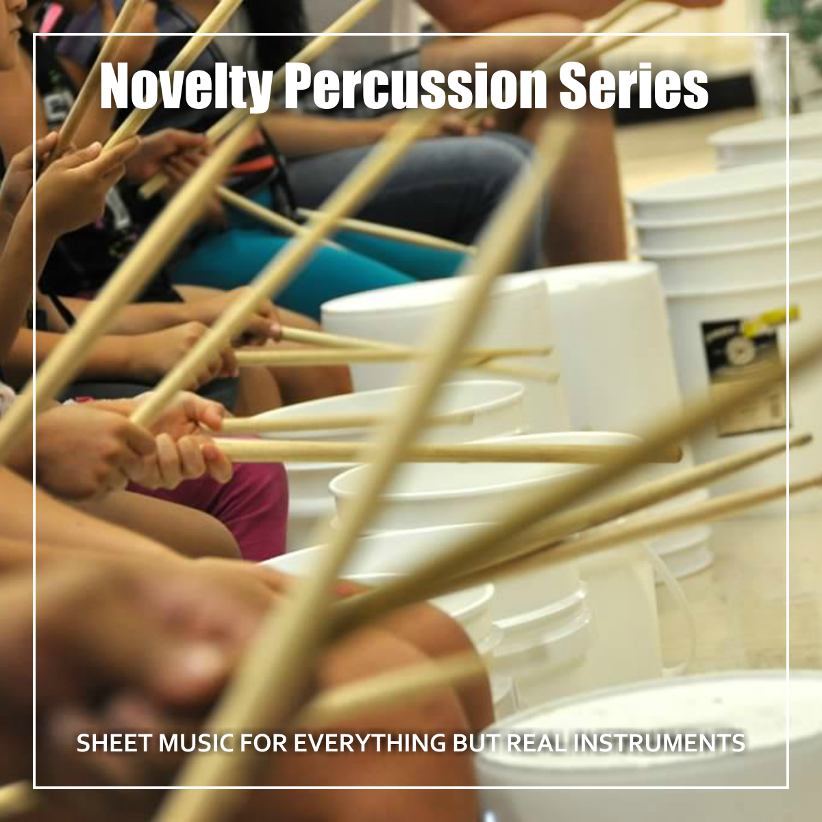 Novelty Percussion Series | Sheet Music For Everything But Real Instruments