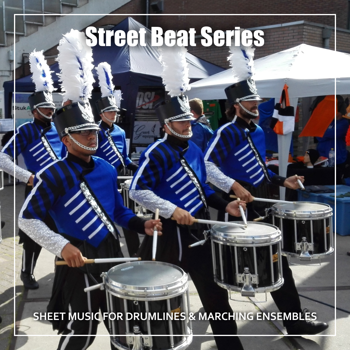Street Beat Series | Sheet Music For Drumlines And Marching Ensembles