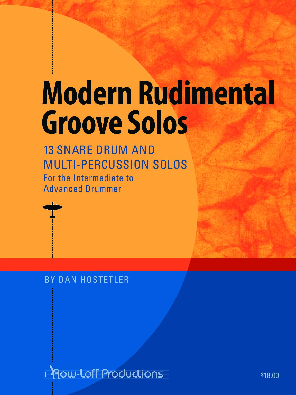 Modern Rudimental Groove Solos | Dan Hostetler