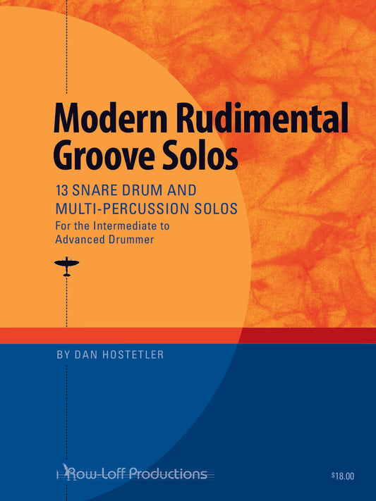 Modern Rudimental Groove Solos | Dan Hostetler