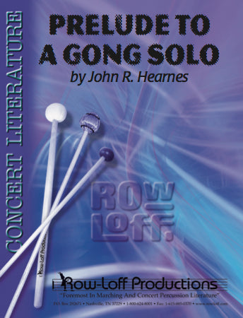 Prelude to a Gong Solo | Comp. John R. Hearnes