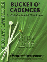 Bucket O' Cadences | by Chris Crockarell & Chris Brooks