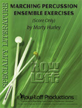 Marching Percussion Ensemble Exercises Advanced | by Marty Hurley