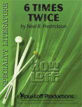 6 Times Twice | by Neal R. Fredrickson