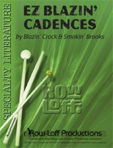 EZ Blazin' Cadences | by Blazin' Crock and Smokin' Brooks