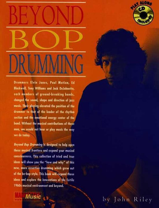 Beyond Bop Drumming | John Riley