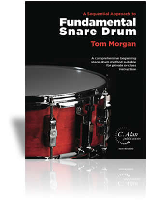 Sequential Approach to Fundamental Snare Drum | Tom Morgan