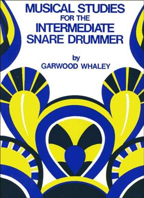 Musical Studies for the Intermediate Snare Drummer | Garwood Whaley