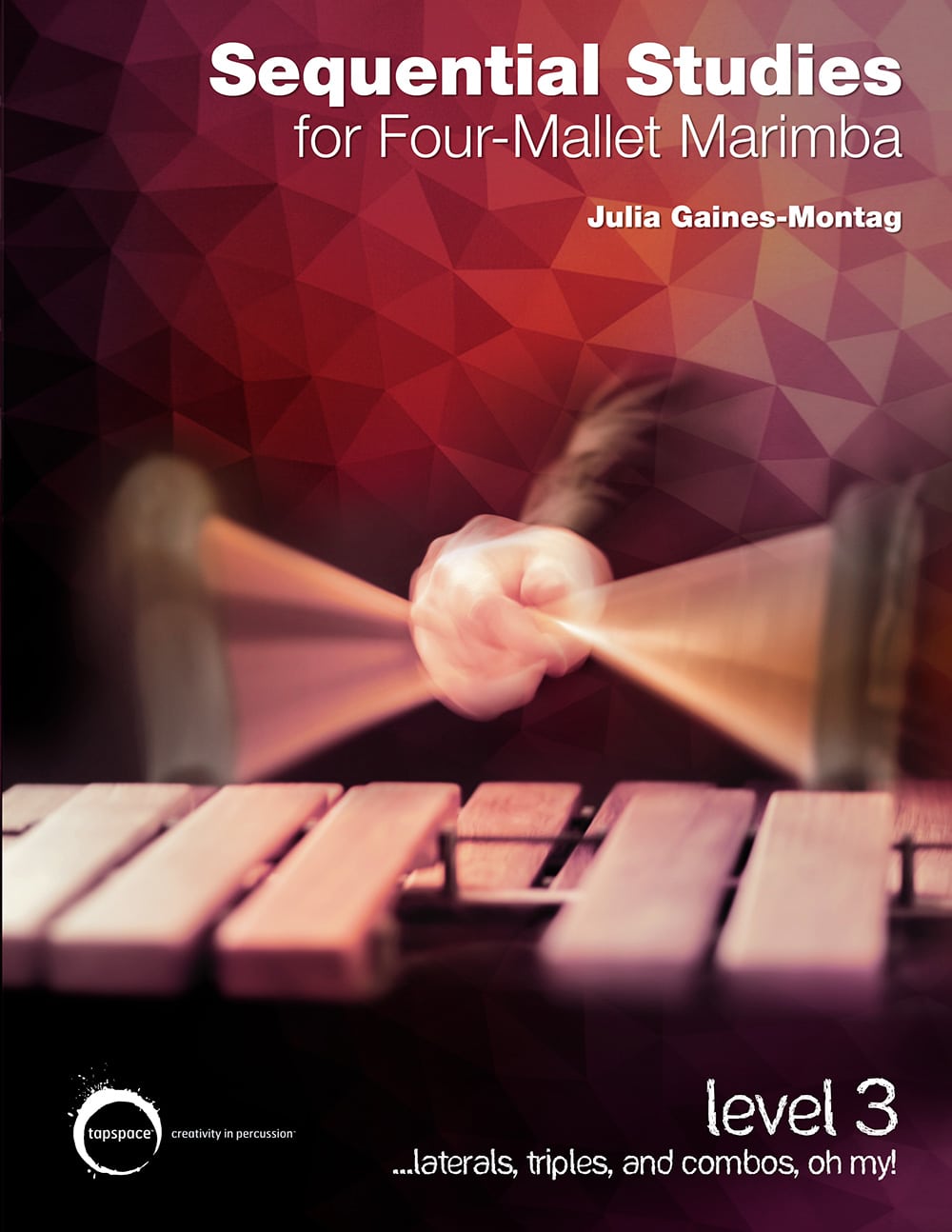 Sequential Studies for Four-Mallet Marimba Book 3 | Julia Gaines-Montag