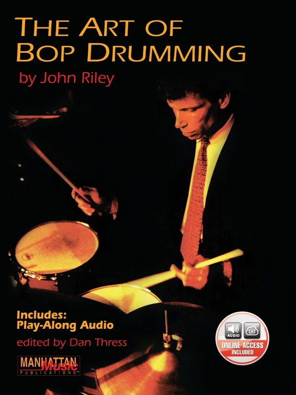 The Art Of Bop Drumming | John Riley