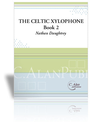 The Celltic Xylophone Book 2 | Comp.  of Nathan Daughtrey