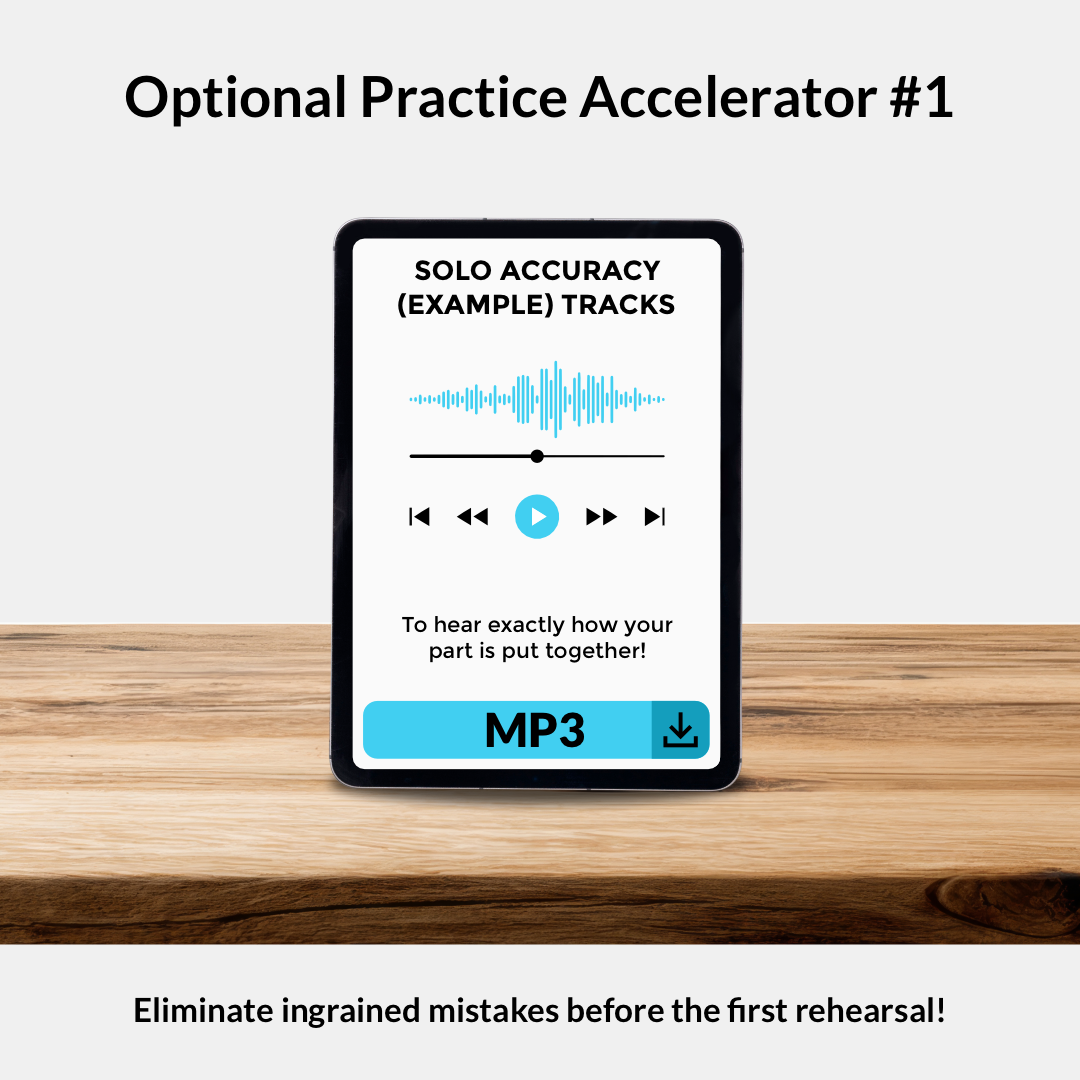 Hear exactly how your part is put together and eliminate ingrained mistakes before the 1st rehearsal!