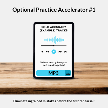Hear exactly how your part is put together and eliminate ingrained mistakes before the 1st rehearsal!