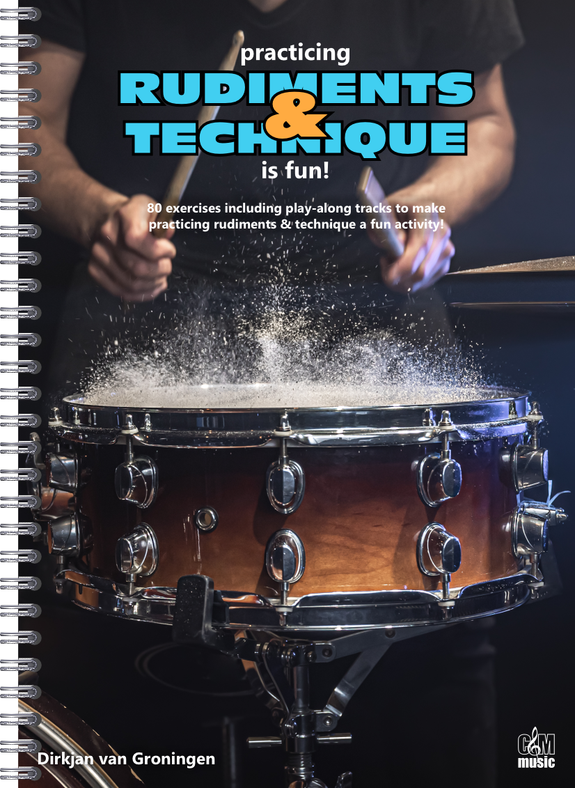 Practicing Rudiments & Technique Is Fun | Dirkjan van Groningen | Front Cover