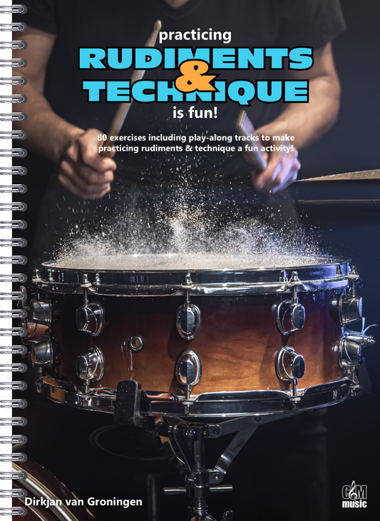Practicing Rudiments & Technique Is Fun | Dirkjan van Groningen | Front Cover