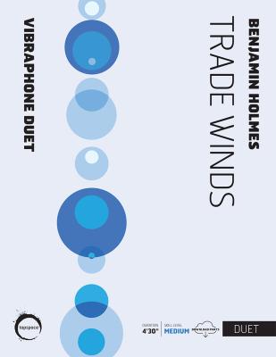 Trade Winds | Benjamin Holmes