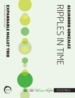 Ripples in Time | Alejandro Gonzalez