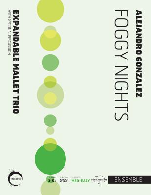 Foggy Nights | Alejandro Gonzalez