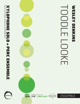 Toodle Looke | Wesley Denkins