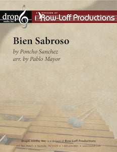 Bien Sabroso | by Poncho Sanchez arr. by Pablo Mayor.