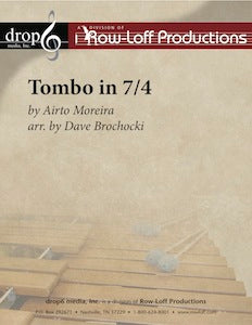 Tombo in 7/4 | by Airto Moreira arr. by Dave Brochocki.