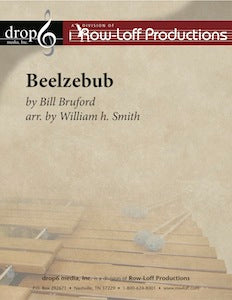 Beelzebub | by Bill Bruford arr. by William h. Smith.