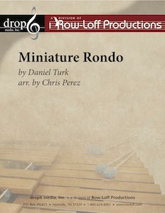 Miniature Rondo | by Daniel Turk arr. by Christopher Perez.