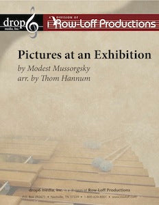 Pictures at an Exhibition | by Modest Mussorgsky arr. by Thom Hannum.