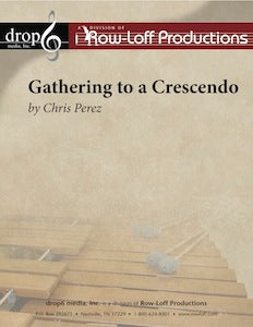 Gathering to a Crescendo | by Christopher Perez.