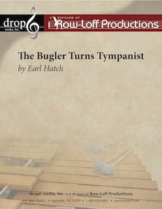 The Bugler Turns Tympanist | by Earl Hatch.