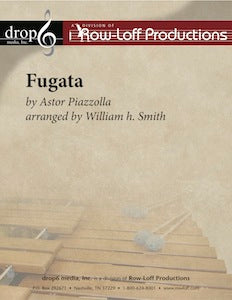 Fugata | by Astor Piazzolla arr. by William h. Smith.