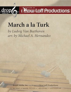 March a la Turk | by Ludwig Von Beethoven arr. by Michael A. Hernandez.