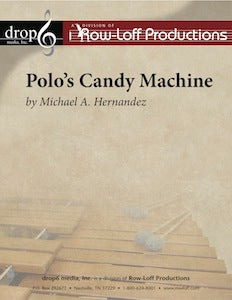 Polo's Candy Machine | by Michael A. Hernandez.