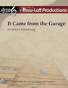 It Came From the Garage | by James Armstrong.