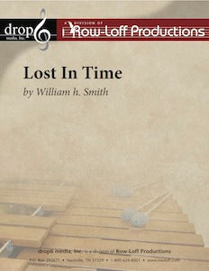 Lost in Time | by William h. Smith.