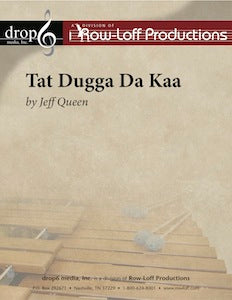 Tat Dugga Da Kaa | by Jeff Queen.