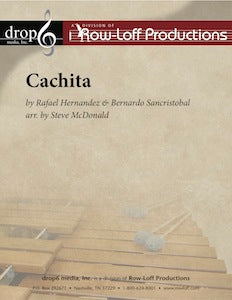 Cachita | by Rafael Hernandez and Bernardo Sancristobal arr. by Steve McDonald.