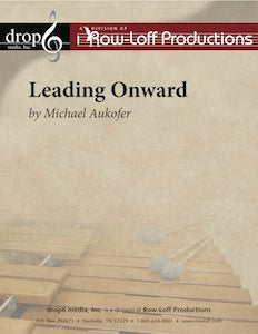 Leading Onward | by Michael Aukofer.