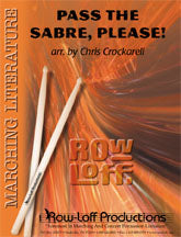 Pass The Sabre, Please! | arr. Chris Crockarell