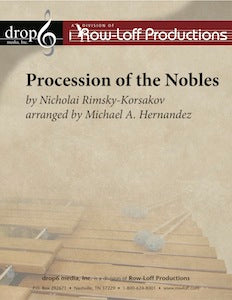 Procession of the Nobles | by Nicholai Rimsky-Korsakov arr. by Michael A. Hernandez