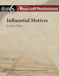 Influential Motives | by Ray Flores .