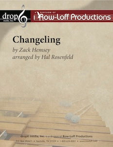 Changeling | by Zack Hemsey arr. by Hal Rosenfeld.