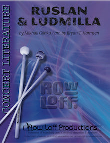 Ruslan & Ludmilla | by Mikhail Glinka / arr. Bryan T. Harmsen