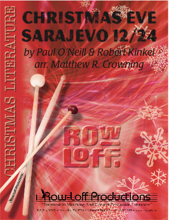 Christmas Eve/Sarajevo 12/24 | by Paul O'Neill & Robert Kinkel/arr. Matthew R. Crowning