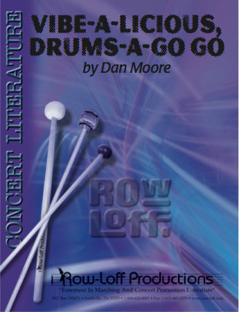 Vibe-a-licious, Drums-a Go Go | by Dan Moore