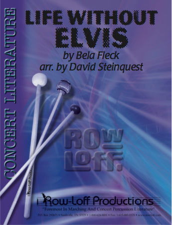 Life Without Elvis | by Bela Fleck / arr. David Steinquest